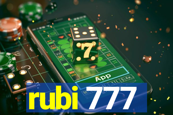 rubi 777